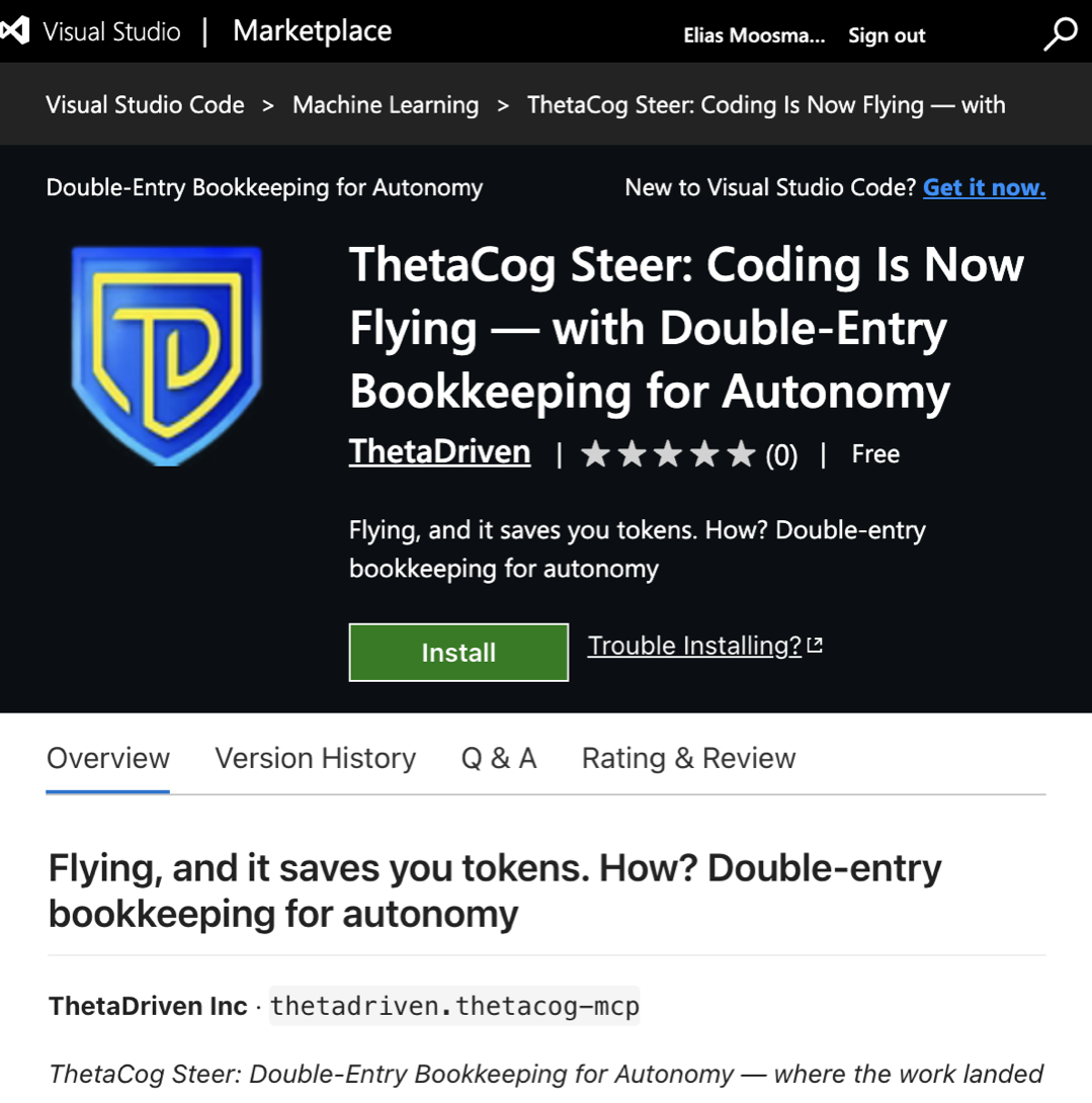 The VS Code Marketplace listing: ThetaCog Steer: Coding Is Now Flying — with Double-Entry Bookkeeping for Autonomy — ThetaDriven — Free — Install